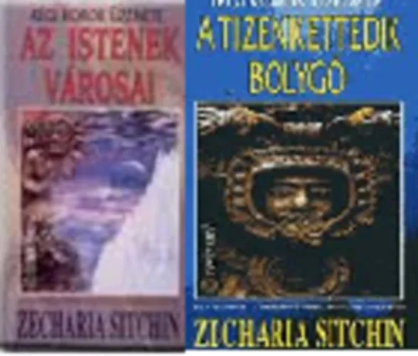 A Tizenkettedik Bolygó / Az Istenek városai ( I.: A Teremtő titkainak megfejtése/II.: A Tizenkettedik Bolygó második kötete) Árcsökkenés