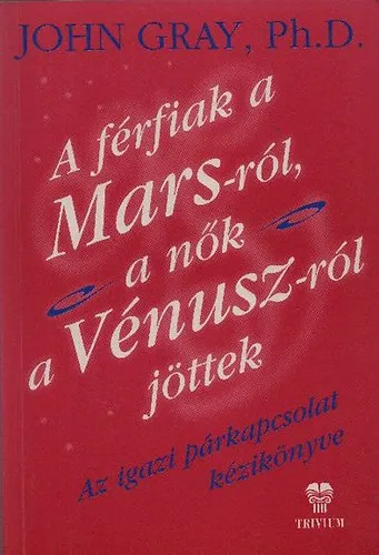 A férfiak a Marsról, a nők a Vénuszról jöttek Olcsó