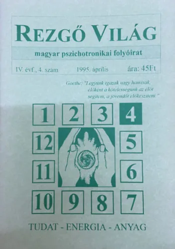 Olcsóbb Rezgő Világ - magyar pszichotronikai folyóirat - IV. évfolyam 4. szám - 1995. április