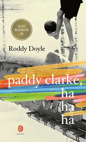 Olcsó Paddy Clarke, hahaha