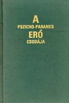 A pszicho-parancs erő csodája Árcsökkenés