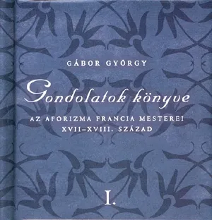 Népszerű Gondolatok könyve I.