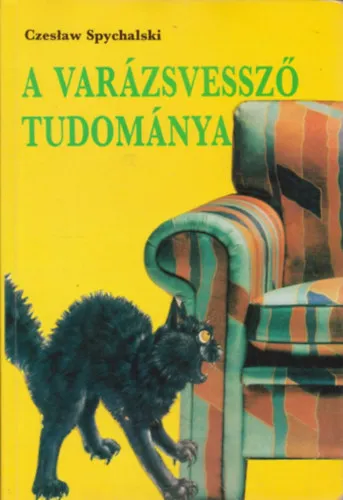 Utolsó esély A varázsvessző tudománya - Radiesztézia a házban és a ház körül