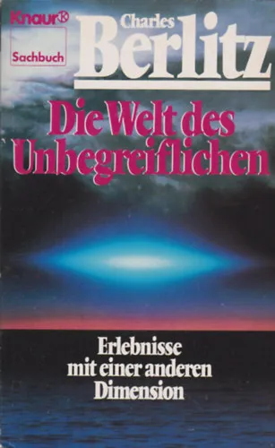 Végkiárusítás Die Welt des Unbegreiflichen - Erlebnisse mit einer anderen Dimension