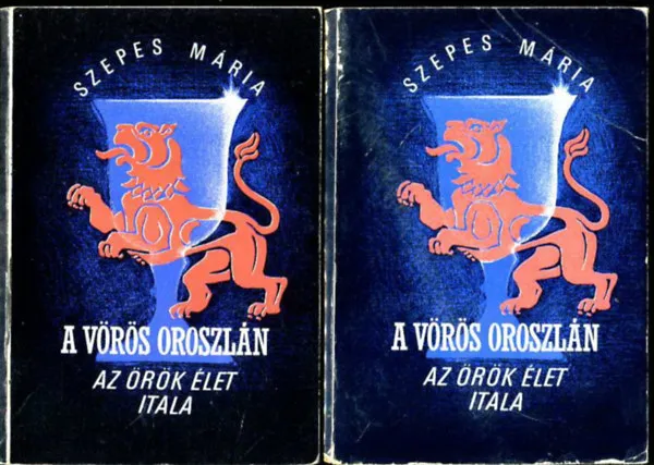 A vörös oroszlán I-II. (Az örök élet itala) Legkelendőbb
