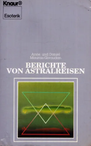 Berichte von Astralreisen (Beszámolók asztrális utazásról) Szuper akció