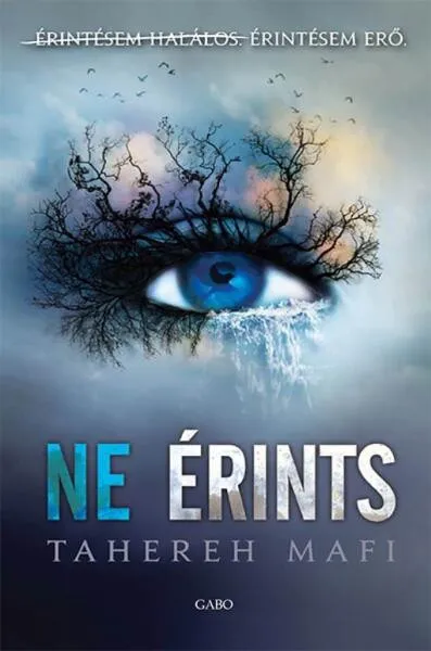 Kiárusítás Tahereh Mafi Ne érints