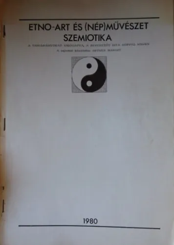 Csak ma Etno-art és (nép)művészet szemiotika