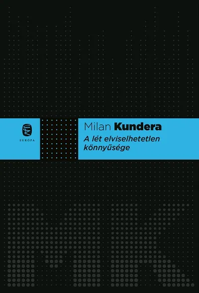 A lét elviselhetetlen könnyűsége Korlátozott ajánlat