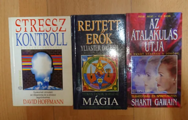 3 ezoterikus könyv: Az átalakulás útja, Stresszkontroll, Rejtett erők Népszerű