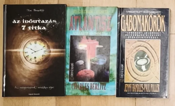 3db titkokkal teli mű - Atlantisz-Az elsüllyedt kontinens titka, Gabonakörök, Az időutazás 7 titka Kedvezmény