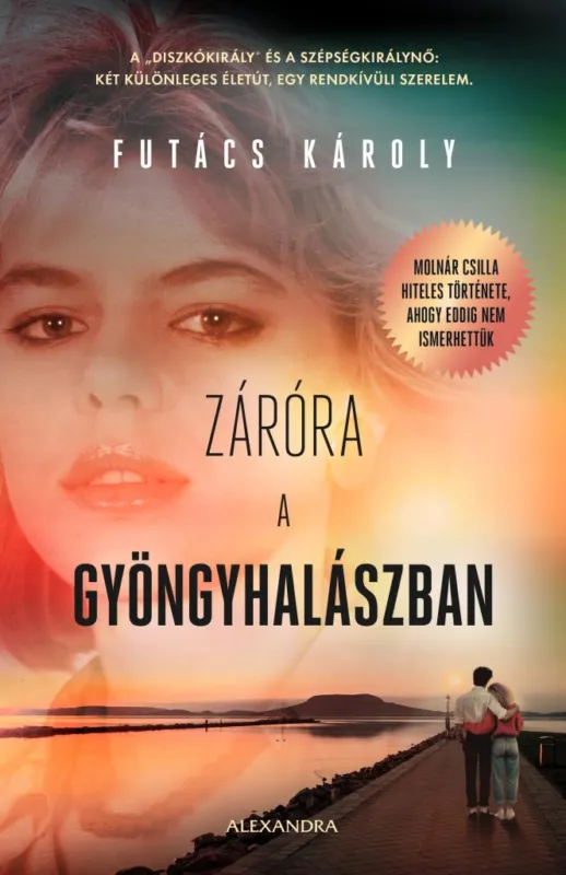Különleges ajánlat Záróra a Gyöngyhalászban