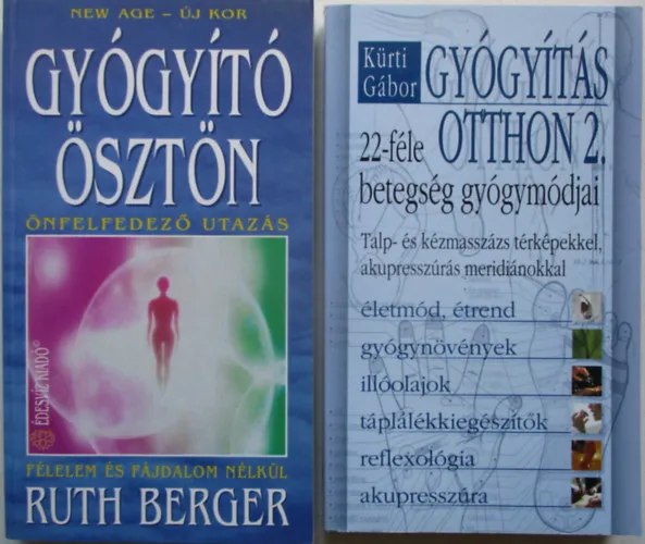 Utolsó esély 2 db Ezotéria könyv: Gyógyítás otthon 2. + Gyógyító ösztön