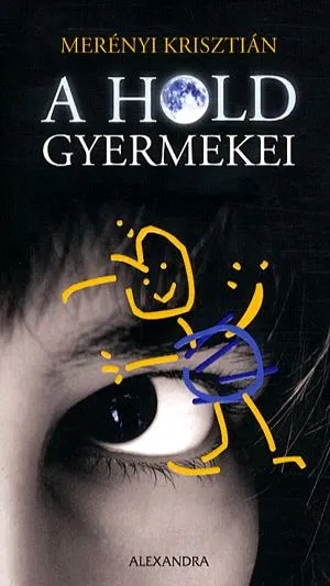 A Hold gyermekei Azonnali szállítás