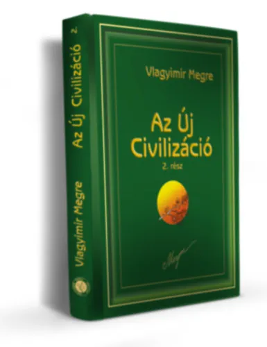 Gyors szállítás Az Új Civilizáció I-II.
