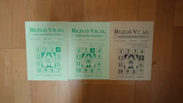 Kiárusítás A Rezgő Világ (magyar pszichotronikai folyóírat) 3 száma: 1994. április, 1995. március, 1995. május
