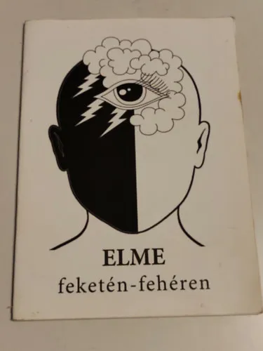 Elme feketén-fehéren Vásárlói kedvenc