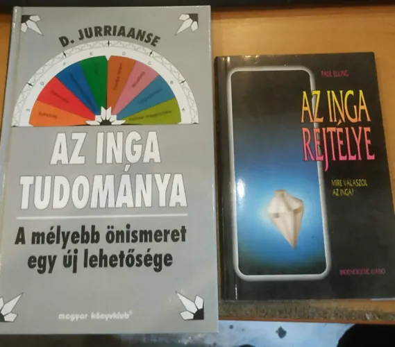 2 db Az inga tudománya (A mélyebb önismeret egy új lehetősége) + Az inga rejtélye (Mire válaszol az inga?) Outlet