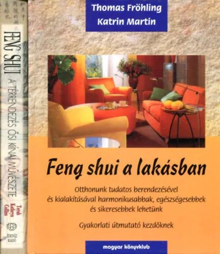 2 db Feng Shui kötet: Feng Shui (Terah) - Feng Shui a lakásban Árengedmény