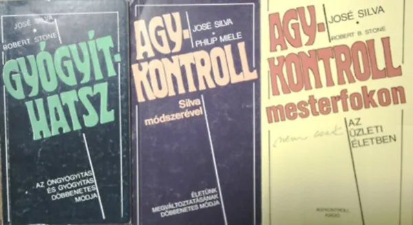 Gyógyíthatsz + Agykontroll Silva módszerével - Agykontroll mesterfokon (nem csak) az üzleti életben Ne maradj le