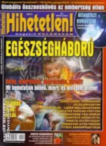 Nézd meg most Hihetetlen! magazin 2015 március-június Különszám