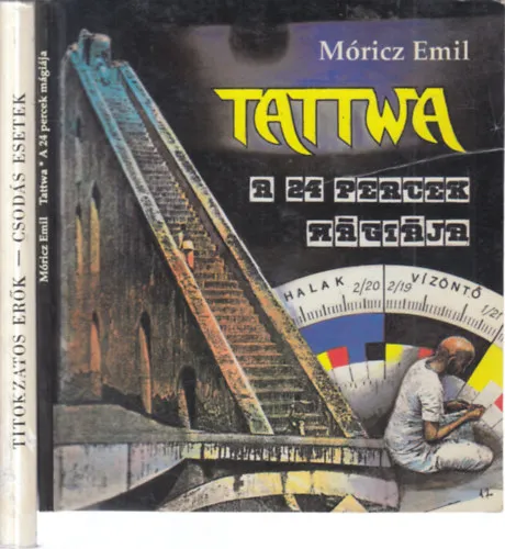 Szuper akció 2 db. ezotéria (Tattwa- A 24 percek mágiája (óramelléklettel) + Titokzatos erők - Csodás esetek)