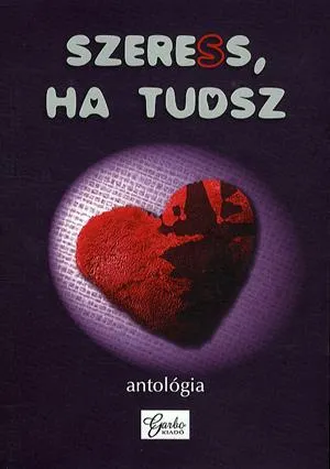 Szeress, ha tudsz Azonnali szállítás
