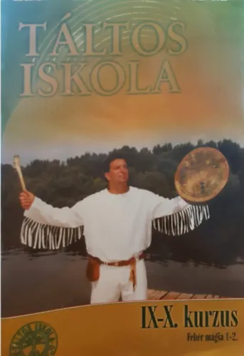Táltos iskola IX-X. kurzus Árcsökkenés