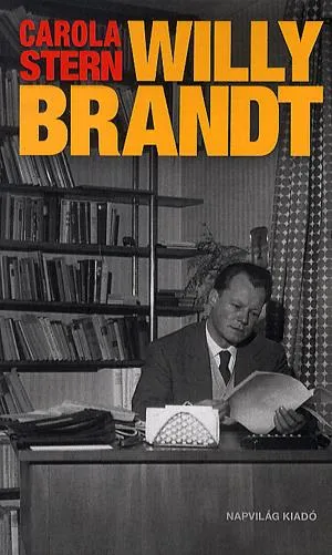 Willy Brandt Ne maradj le