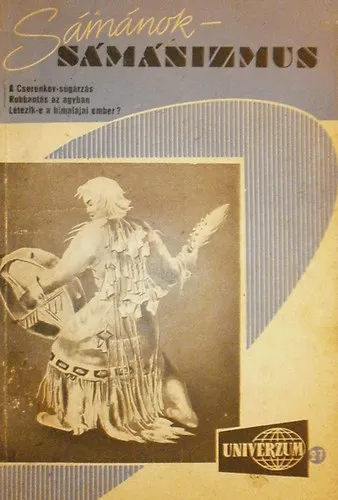 Utolsó esély Sámánok-sámánizmus