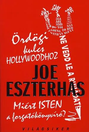 Ördögi kulcs Hollywoodhoz Utolsó esély