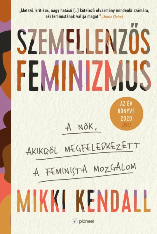 Szemellenzős feminizmus Azonnal elérhető