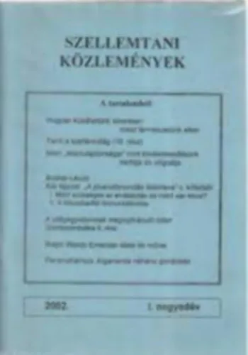Szellemtani közlemények 2002., 2003., 2004., 2005. I-IV. negyedév, teljes évfolyamok egyben Vásárlói kedvenc