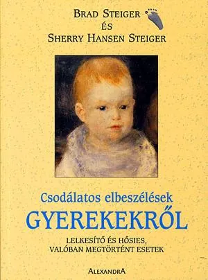 Nézd meg most Csodálatos elbeszélések gyerekekről