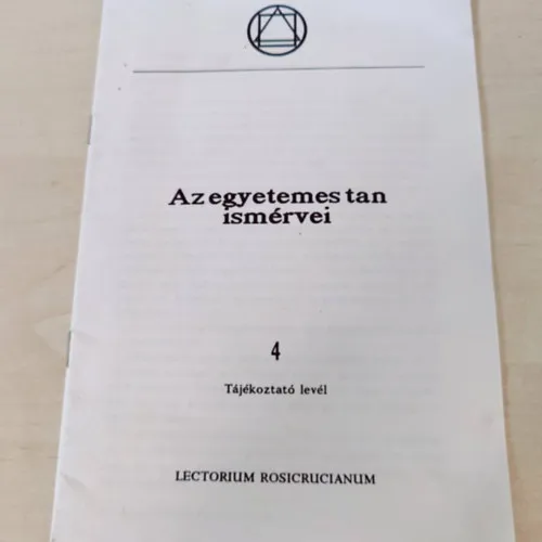 Szuper ajánlat Az egyetemes tan ismérvei - Lectorium Rosicrucianum