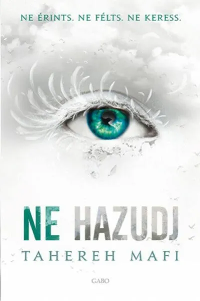 Tahereh Mafi Ne hazudj Szezonális akció