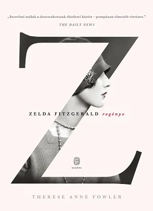 Akció Z - Zelda Fitzgerald regénye