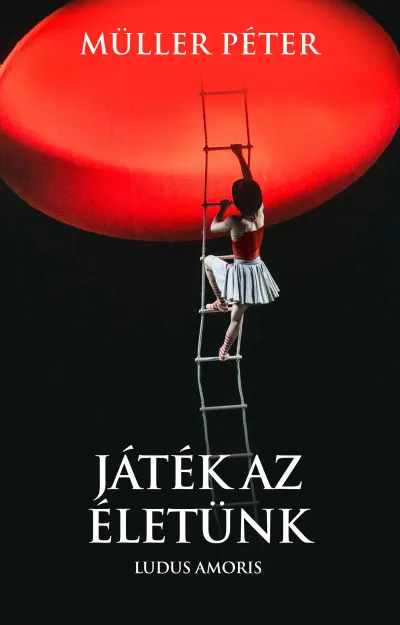 Akció Játék az életünk - Ludus Amoris