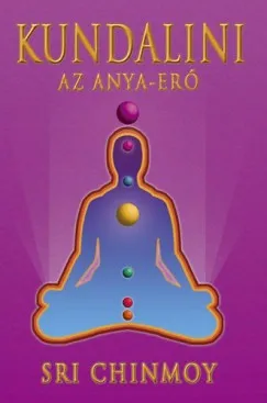 Kundalini - Az Anya-erő Utolsó esély