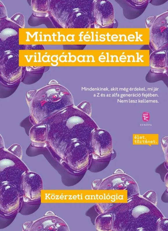 Különleges ajánlat Mintha félistenek világában élnénk
