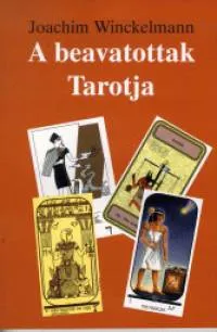 A beavatottak Tarotja - + 1 csomag kártya Szezonális akció