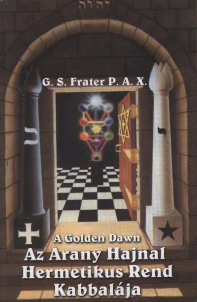 A Golden Dawn - Az Arany Hajnal Hermetikus Rend kabbalája Árcsökkenés