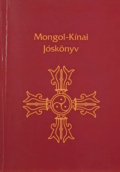 Mongol-Kínai jóskönyv (kártyák nélkül) Különleges ajánlat