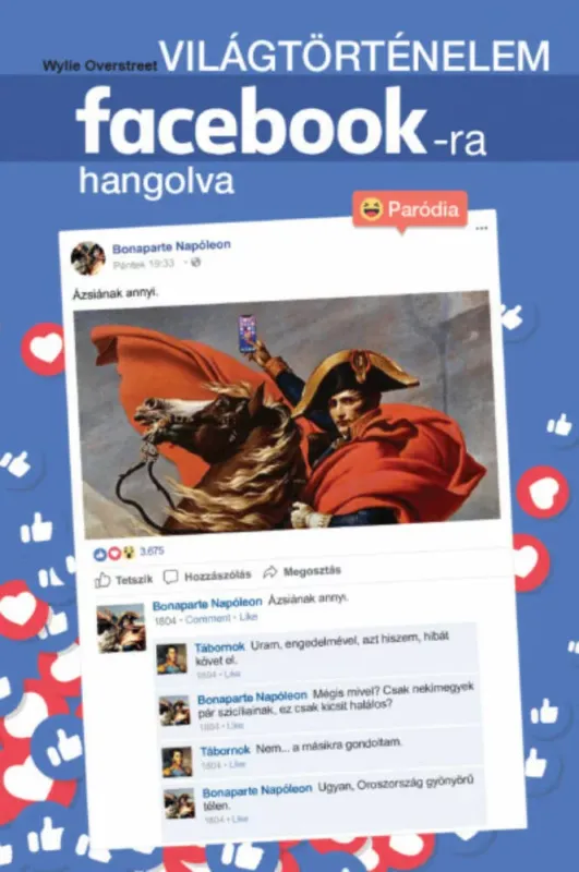 Világtörténelem facebook-ra hangolva - Wylie Overstreet Outlet