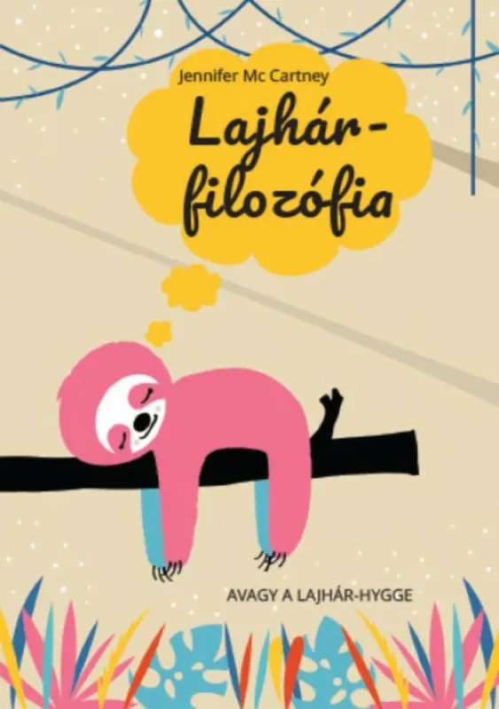 Lajhár-filozófia avagy a lajhár-hygge Vedd meg online