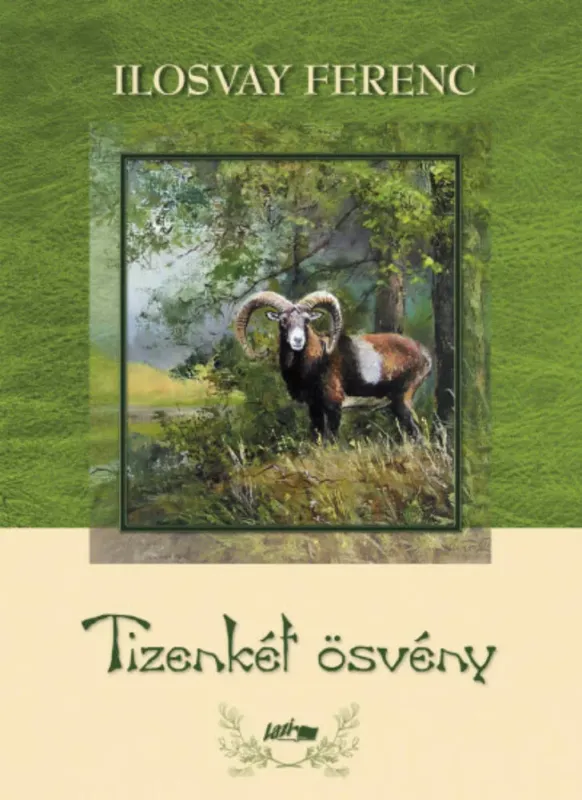 Legnépszerűbb Tizenkét ösvény - Ilosvay Ferenc