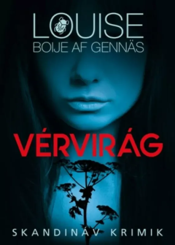 Vérvirág - Skandináv krimik Népszerű