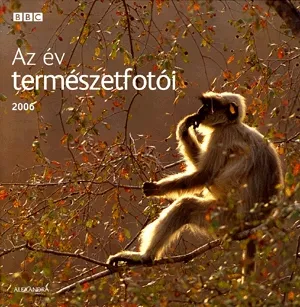 Az év természetfotói 2006 Azonnali szállítás
