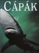 Utolsó esély Cápák: legenda és valóság