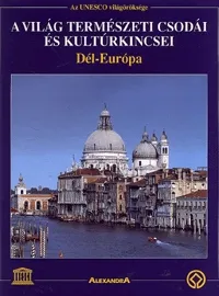A világ természeti csodái és kultúrkincsei 3. Legjobb ár